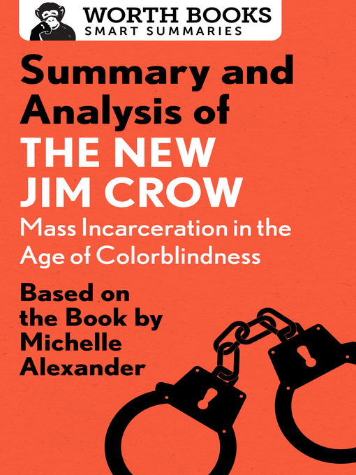 Title details for Summary and Analysis of the New Jim Crow by Worth Books - Available